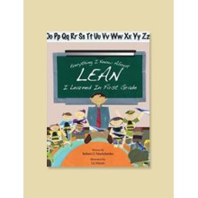 Everything I Know About Lean I Learned in First Grade